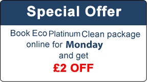 Special Offer - Book any Eco Clean package online for Tuesday or Wendesday and get 20% OFF